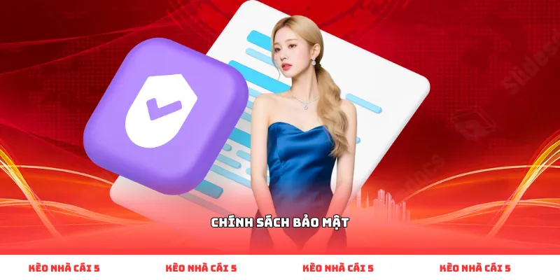 Chính sách bảo mật