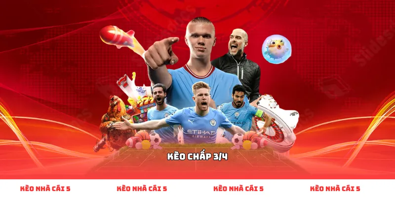 kèo chấp 3/4