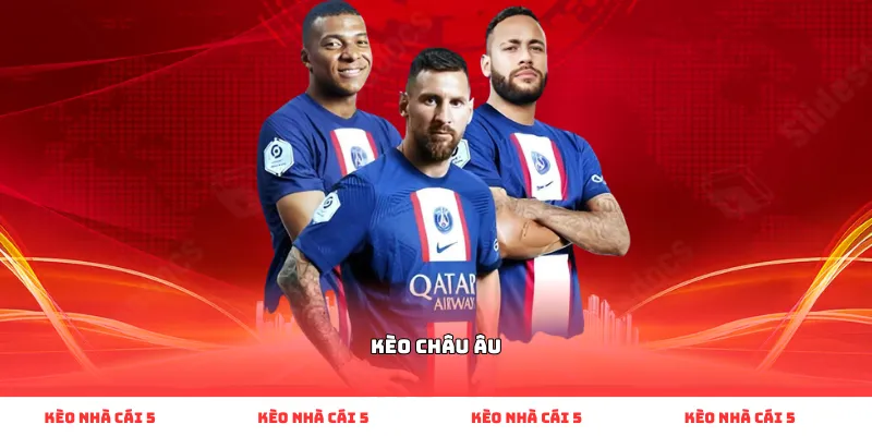 kèo châu âu