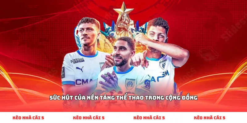 Sức hút của nền tảng thể thao trong cộng đồng